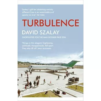 David Szalay - Turbulence