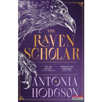 Antonia Hodgson - The Raven Scholar