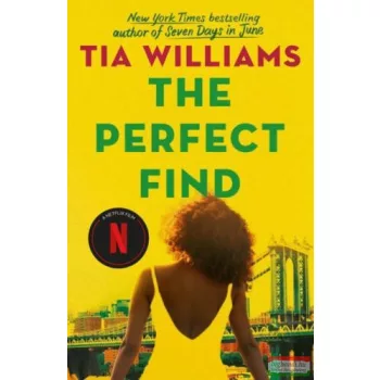 Tia Williams - The Perfect Find