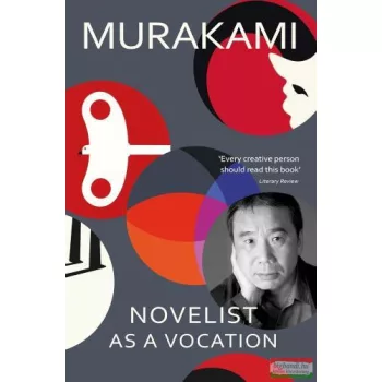 Haruki Murakami - Novelist as a Vocation