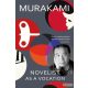 Haruki Murakami - Novelist as a Vocation