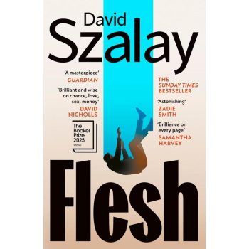 David Szalay - Flesh