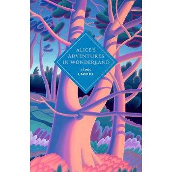 Lewis Carroll - Alice's Adventures in Wonderland