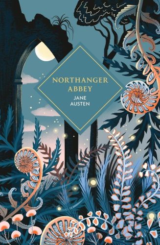 Jane Austen - Northanger Abbey
