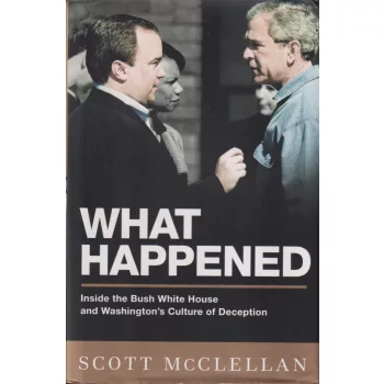 Scott McClellan - What happened
