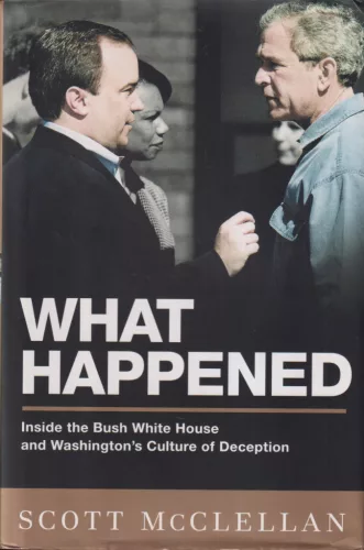 Scott McClellan - What happened