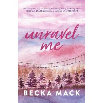Becka Mack - Unravel Me (Playing for Keeps Series, Book 3)
