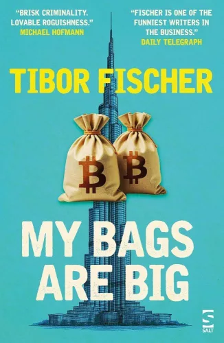 Tibor Fischer - My Bags Are Big