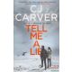 CJ Carver - Tell Me A Lie