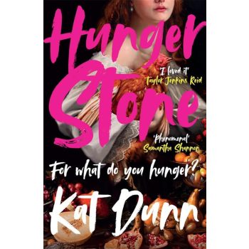 Kat Dunn - Hungerstone