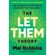 Mel Robbins - The Let Them Theory
