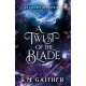 S. M. Gaither - A Twist of the Blade