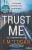 T. M. Logan - Trust Me