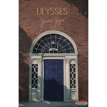 James Joyce - Ulysses (Wordsworth Collector's Editions)