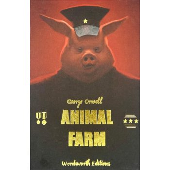   George Orwell - Animal Farm (Wordsworth Collector's Editions)