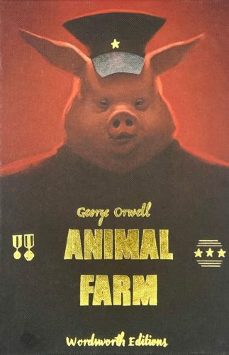 George Orwell - Animal Farm (Wordsworth Collector's Editions)
