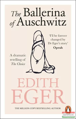 Edith Eger - The Ballerina of Auschwitz