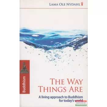 Láma Ole Nydahl - The Way Things Are