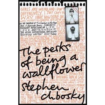 Stephen Chbosky - The Perks of Being A Wallflower