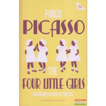   Pablo Picasso - The Four Little Girls and Desire Caught by the Tail