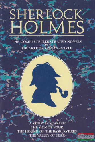 Sir Arthur Conan Doyle - Sherlock Holmes - The Complete Illustrated Novels