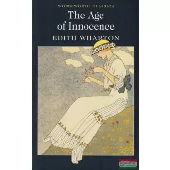 Edith Wharton - The Age of Innocence