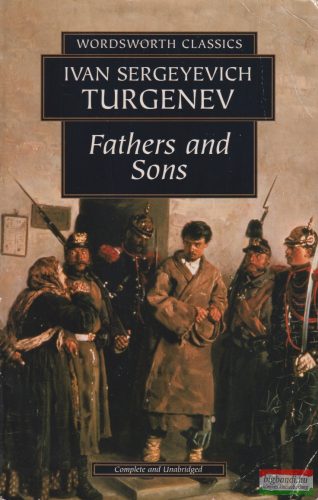 Ivan Sergeyevich Turgenev - Fathers ​and Sons