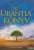 Az Urantia könyv - Magyarázatok az Istennel, a világegyetemmel, a Jézussal és az emberrel kapcsolatos rejtelmekre