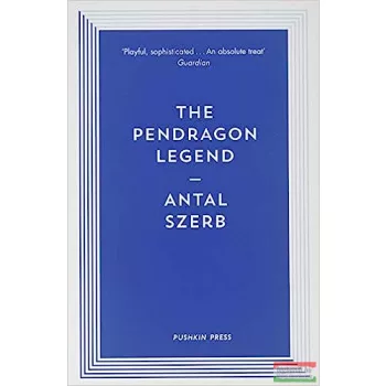 Antal Szerb - The Pendragon Legend