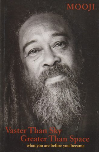 Mooji - Vaster Than Sky Greater Than Space