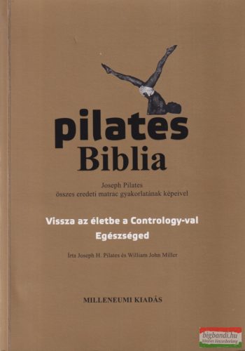 Joseph H. Pilates - Pilates Biblia