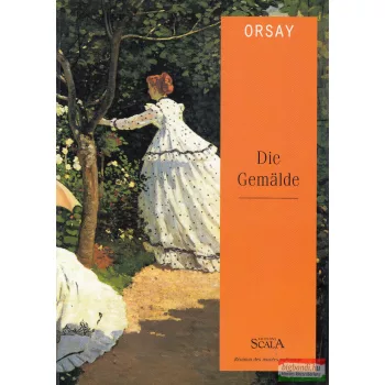 Orsay - Die Gemälde