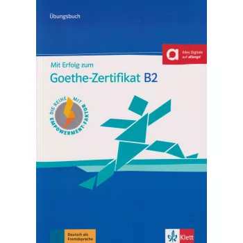 Mit Erfolg zum Goethe Zertifikat B2 Übungsbuch NEU