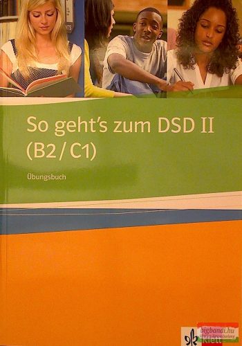 So geht's zum DSD II ( B2/C1 ) Übungsbuch