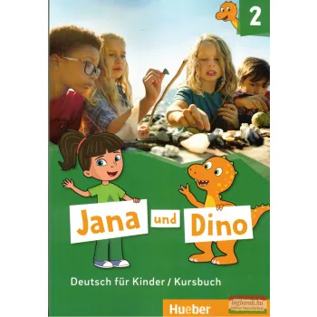 Jana Und Dino 2 - Deutsch für Kinder - Kursbuch