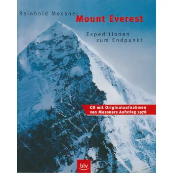 Reinhold Messner - Mount Everest Expeditionen zum Endpunkt