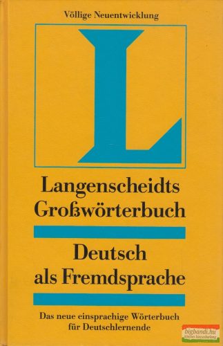 Helbig Gerhard, Joachim Buscha szerk. - Langenscheidts Großwörterbuch Deutsch als Fremdsprache