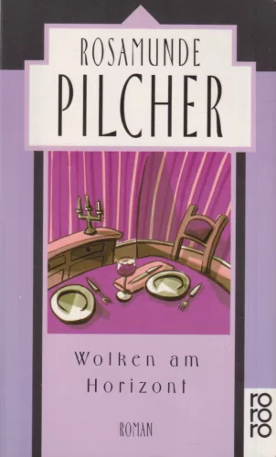 Rosamunde Pilcher - Wolken ​am Horizont