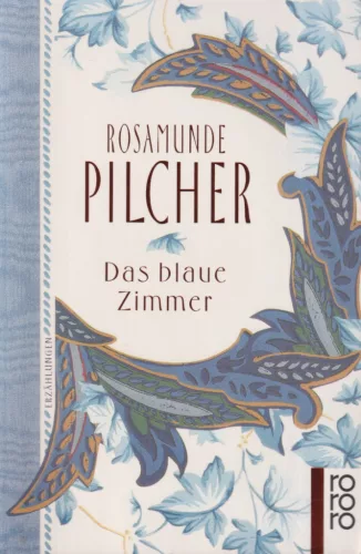 Rosamunde Pilcher - Das blaue Zimmer