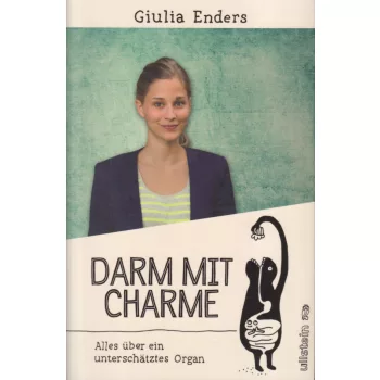 Giulia Enders - Darm mit Charme