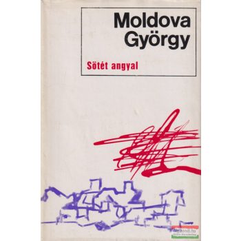 Moldova György - Sötét angyal
