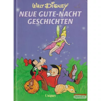 Walt Disney - Neue Gute-Nacht-Geschichten