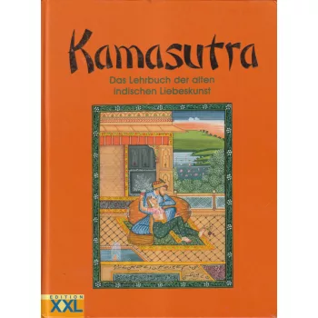 Kamasutra - Das Lehrbuch fer alten indischen Liebeskunst