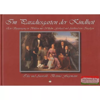 Bettina Fügemann - Im Paradiesgarten der Kindheit