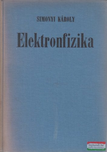 Simonyi Károly - Elektronfizika