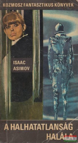 Isaac Asimov - A halhatatlanság halála