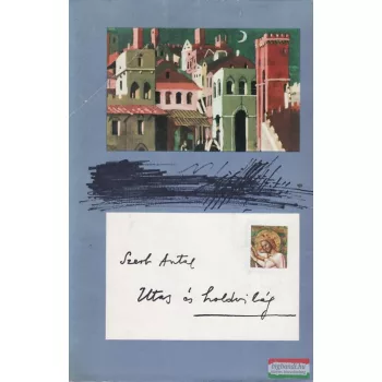 Szerb Antal - Utas és holdvilág