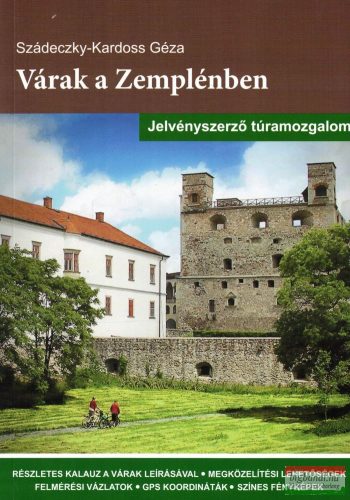 Szádeczky-Kardoss Géza - Várak a Zemplénben - Jelvényszerző túramozgalom