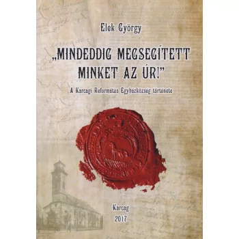Elek György - “Mindeddig megsegített minket az úr!”