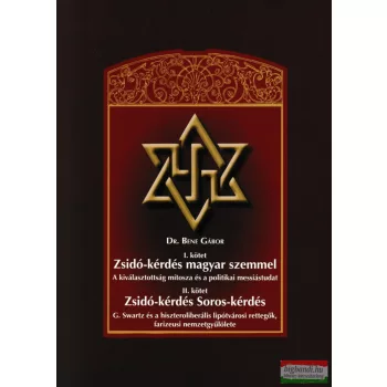   Dr. Bene Gábor - Zsidó-kérdés magyar szemmel I-II. kötet